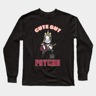 Kawaii Cute But Psycho Unicorn Long Sleeve T-Shirt